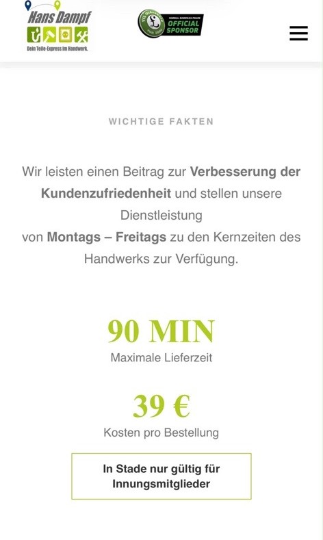 Hans Dampf Teiletaxi Stade: Express-Lieferung für Handwerker, maximale Lieferzeit 90 Minuten, 39 Euro pro Bestellung, Angebot gültig für Innungsmitglieder in Stade, Service Montag bis Freitag.